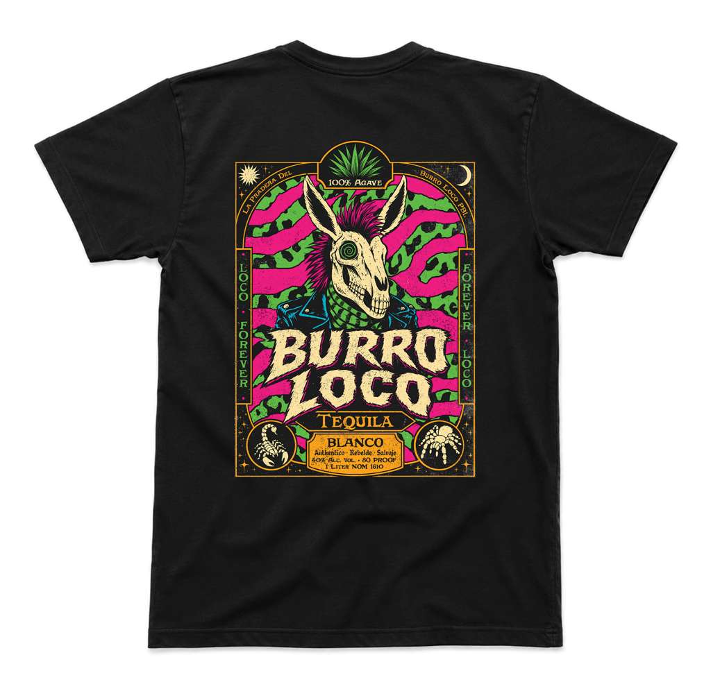 Burro Loco — Loco Forever Tee